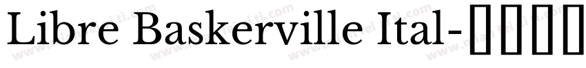 Libre Baskerville Ital字体转换